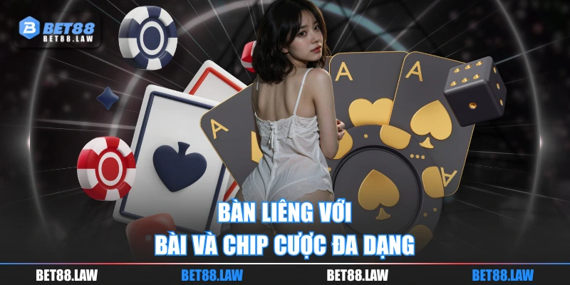 Bàn Liêng với bài và chip cược đa dạng