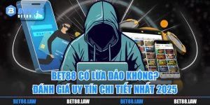 BET88 Có Lừa Đảo Không
