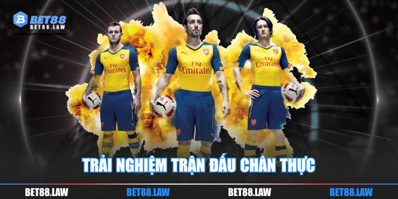 Trải nghiệm trận đấu chân thực